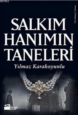 Salkım Hanımın Taneleri Yılmaz Karakoyunlu