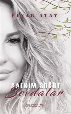 Salkım Söğüt Sevdalar