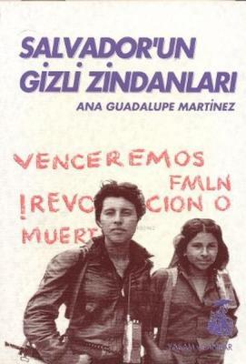Salvador'un Gizli Zindanları