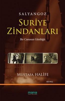 Salyangoz: Suriye Zindanları