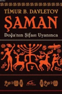 Şaman Doğa'nın Şifası Uyanınca