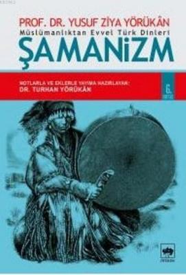 Şamanizm Yusuf Ziya Yörükhan