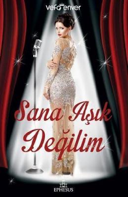 Sana Aşık Değilim