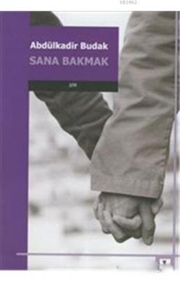 Sana Bakmak