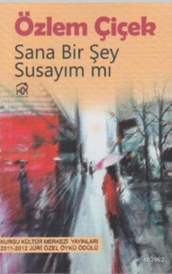 Sana Bir Şey Susayım mı