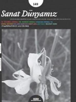 Sanat Dünyamız Sayı: 149 / Kasım - Aralık 2015