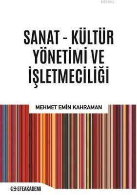 Sanat - Kültür Yönetimi ve İşletmeciliği