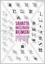 Sanatta Hafızanın Biçimleri