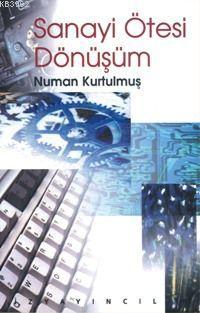 Sanayi Ötesi Dönüşüm