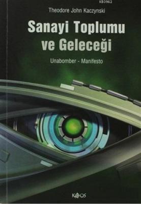 Sanayi Toplumu ve Geleceği