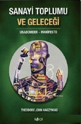 Sanayi Toplumu ve Geleceği