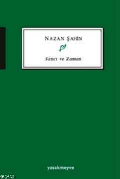 Sancı ve Zaman