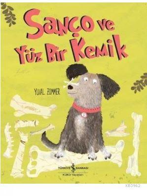 Sanço ve Yüz Bir Kemik