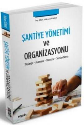 Şantiye Yönetimi ve Organizasyonu