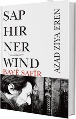 Saphırner Wınd - Bayê Safîr Azad Ziya Eren