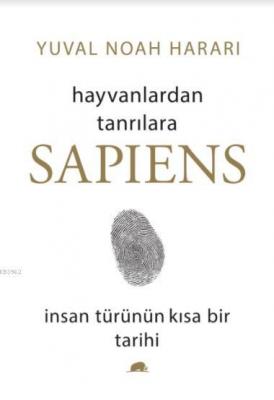 Sapiens: Hayvanlardan Tanrılara (Ciltli)