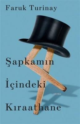 Şapkamın İçindeki Kıraathane Faruk Turinay