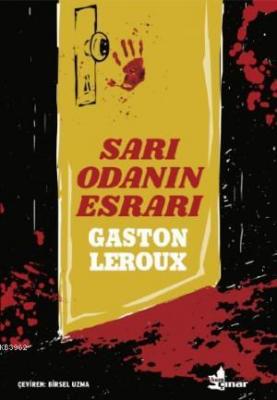 Sarı Odanın Esrarı Gaston Leroux
