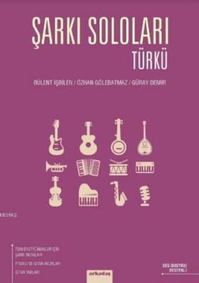 Şarkı Soloları Türkü Güray Demir