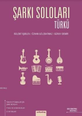 Şarkı Soloları Türkü