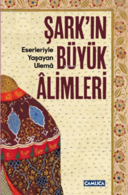Şark'ın Büyük Alimleri