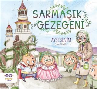 Sarmaşık Gezegeni Ayşe Sevim