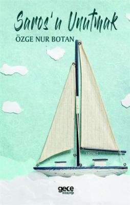 Saros'u Unutmak