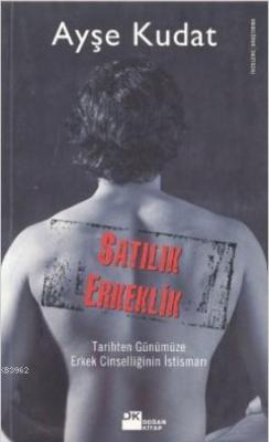 Satılık Erkeklik