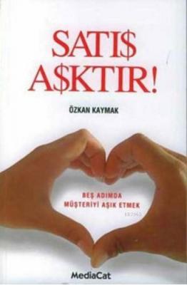 Satış Aşktır