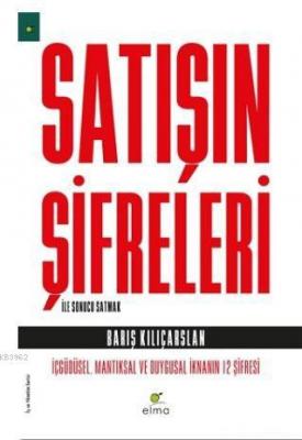 Satışın Şifreleri ile Sonucu Satmak