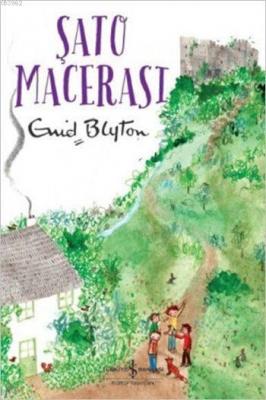 Şato Macerası Enid Blyton