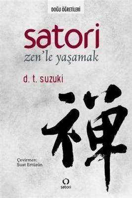 Satori: Zen'le Yaşamak