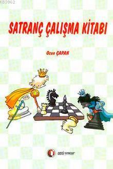 Satranç Çalışma Kitabı Ozan Çapan