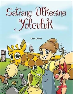 Satranç Ülkesine Yolculuk