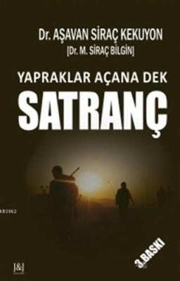 Satranç Yapraklar Açana Dek