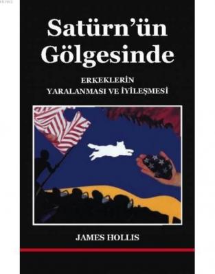 Satürn'ün Gölgesinde James Hollis