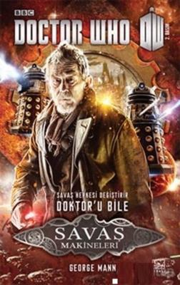 Savaş Makineleri - Doctor Who George Mann