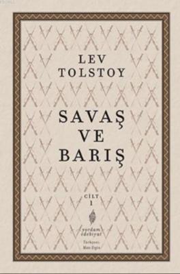 Savaş ve Barış 1. Cilt Lev Nikolayeviç Tolstoy