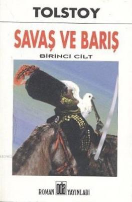 Savaş ve Barış 1. Cilt Lev Nikolayeviç Tolstoy