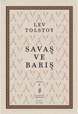 Savaş ve Barış II. Cilt Lev Nikolayeviç Tolstoy