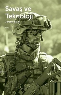 Savaş ve Teknoloji Jeremy Black