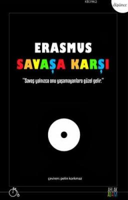 Savaşa Karşı Desiderius Erasmus
