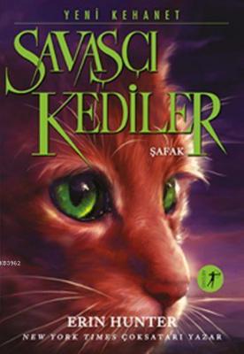 Savaşçı Kediler - Şafak
