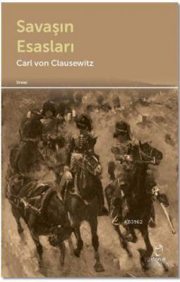 Savaşın Esasları Carl Von Clausewitz