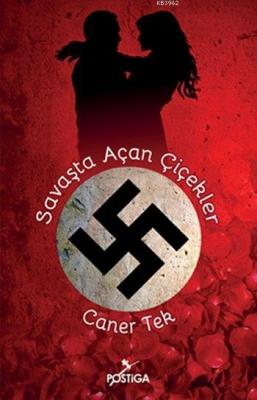 Savaşta Açan Çiçekler