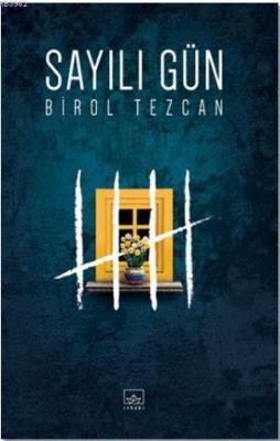Sayılı Gün Birol Tezcan