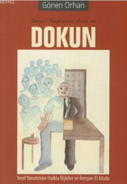 Sayın Başkanım Dinle ve Oku