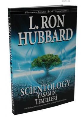Scientology Yaşamın Temelleri L. Ron Hubbard