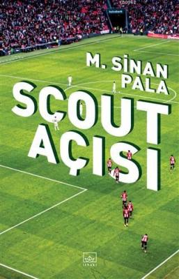 Scout Açısı M. Sinan Pala