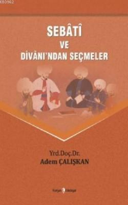 Sebati Ve Divanından Seçmeler
